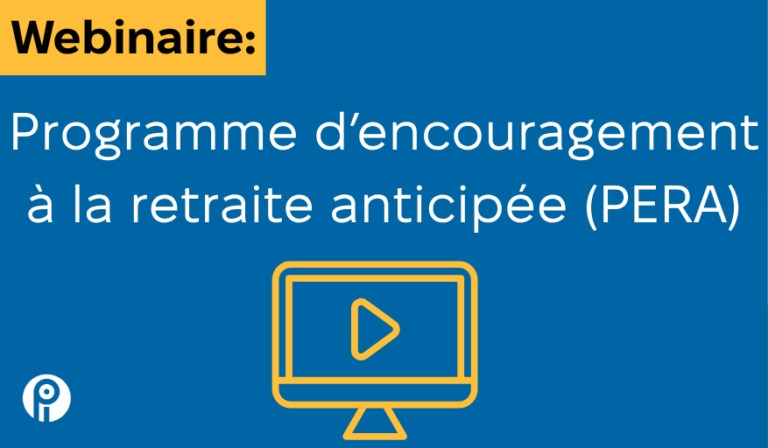  Enregistrement et ressources du webinaire sur l’Incitation à la retraite anticipée