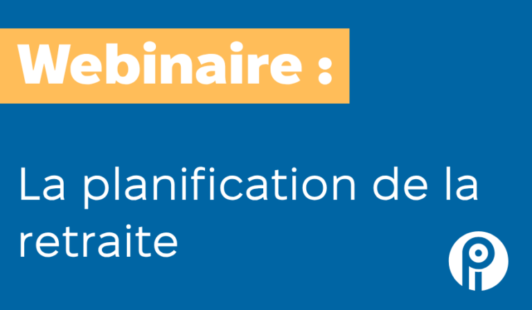 Webinaire : Planifier sa retraite